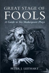 book Great Stage of Fools: A Guide to Six Shakespeare Plays