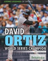 book David Ortiz: World Series Champion