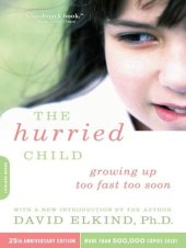 book The Hurried Child, 25th anniversary edition