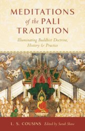 book Meditations of the Pali Tradition: Illuminating Buddhist Doctrine, History, and Practice