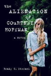 book The Alienation of Courtney Hoffman: A Novel