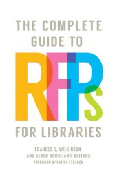 book The Complete Guide to RFPs for Libraries