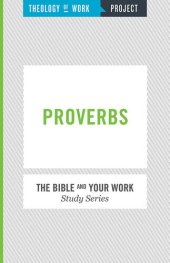 book Theology of Work Project: Proverbs