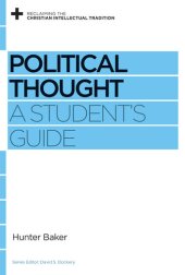 book Political Thought: A Student's Guide