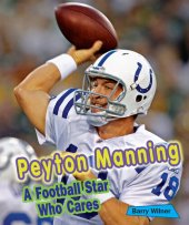 book Peyton Manning: A Football Star Who Cares