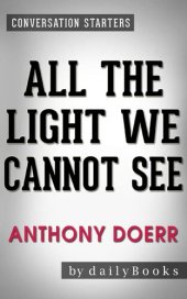 book All the Light We Cannot See: A Novel By Anthony Doerr