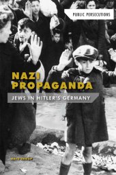 book Nazi Propaganda: Jews in Hitler's Germany