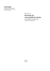 book Russland als euro-pazifische Macht : Ziele, Strategien und Perspektiven russischer Ostasienpolitik