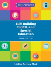 book Skill Building for ESL and Special Education: Teacher's Text