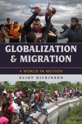 book Globalization and Migration: A World in Motion