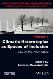 book Climatic Heterotopias as Spaces of Inclusion: Sew Up the Urban Fabric