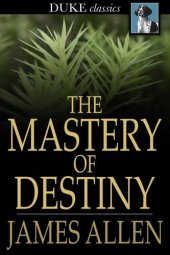 book The Mastery of Destiny