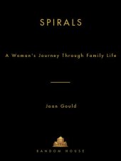 book Spirals: A Woman's Journey Through Family Life