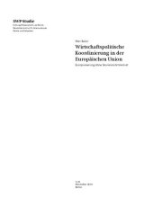 book Wirtschaftspolitische Koordinierung in der Europäischen Union : Europäisierung ohne Souveränitätsverlust