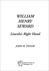 book William Henry Seward: Lincoln's Right Hand