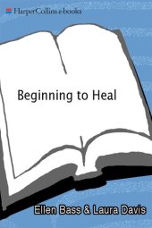 book Beginning to Heal (Revised Edition): A First Book for Men and Women Who Were Sexually Abused As Children