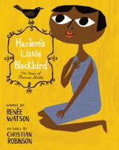 book Harlem's Little Blackbird: The Story of Florence Mills