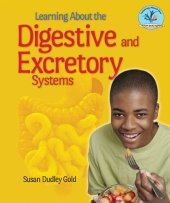 book Learning about the Digestive and Excretory Systems