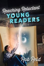 book Reaching Reluctant Young Readers