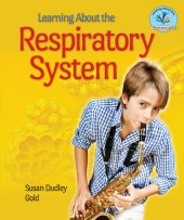 book Learning about the Respiratory System