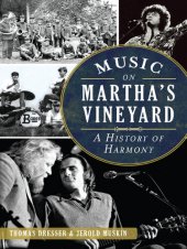 book Music on Martha's Vineyard: A History of Harmony