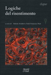 book Atque. Materiali tra filosofia e psicoterapia. Nuova serie. 19/2016. Logiche del risentimento