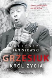 book Grzesiuk. Król życia