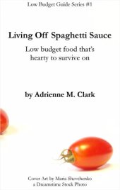 book Living off Spaghetti Sauce