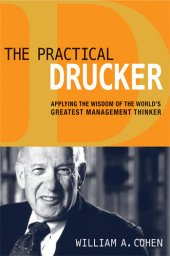 book The Practical Drucker: Applying the Wisdom of the World's Greatest Management Thinker