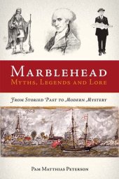 book Marblehead Myths, Legends and Lore