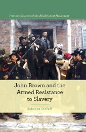 book John Brown and Armed Resistance to Slavery