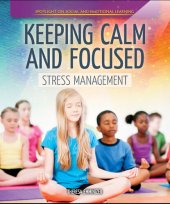 book Keeping Calm and Focused: Stress Management