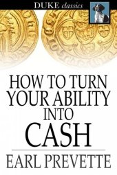 book How to Turn Your Ability Into Cash