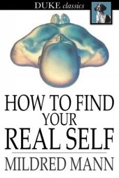 book How to Find Your Real Self