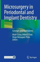 book Microsurgery in Periodontal and Implant Dentistry: Concepts and Applications