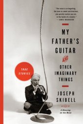 book My Father's Guitar and Other Imaginary Things