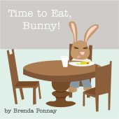 book Time to Eat, Bunny!