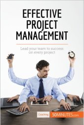 book Effective Project Management: Lead your team to success on every project