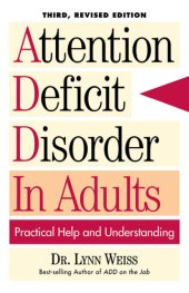 book Attention Deficit Disorder In Adults: Practical Help and Understanding