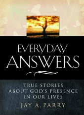 book Everyday Answers: True Stories about God's Presence in Our Lives