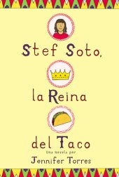 book Stef Soto, la reina del taco: Stef Soto, Taco Queen (Spanish edition)