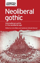 book Neoliberal Gothic: International Gothic in the Neoliberal Age