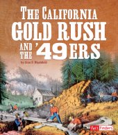 book The California Gold Rush and the '49ers