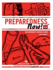 book PREPAREDNESS NOW!: An Emergency Survival Guide (Expanded and Revised Edition)