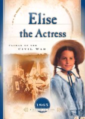 book Elise the Actress: Climax of the Civil War