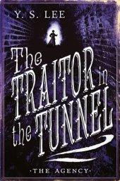 book The Traitor in the Tunnel