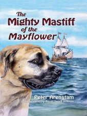 book The Mighty Mastiff of the Mayflower