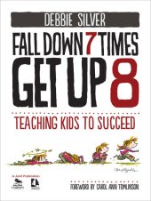 book Fall Down 7 Times, Get Up 8: Teaching Kids to Succeed