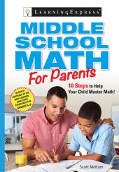 book Middle School Math for Parents: 10 Steps to Help Your Child Master Math