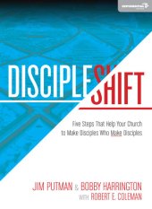 book DiscipleShift: Five Steps That Help Your Church to Make Disciples Who Make Disciples